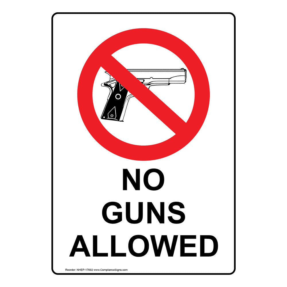 Portrait No Guns Allowed Sign NHEP17692 Alcohol / Drugs / Weapons