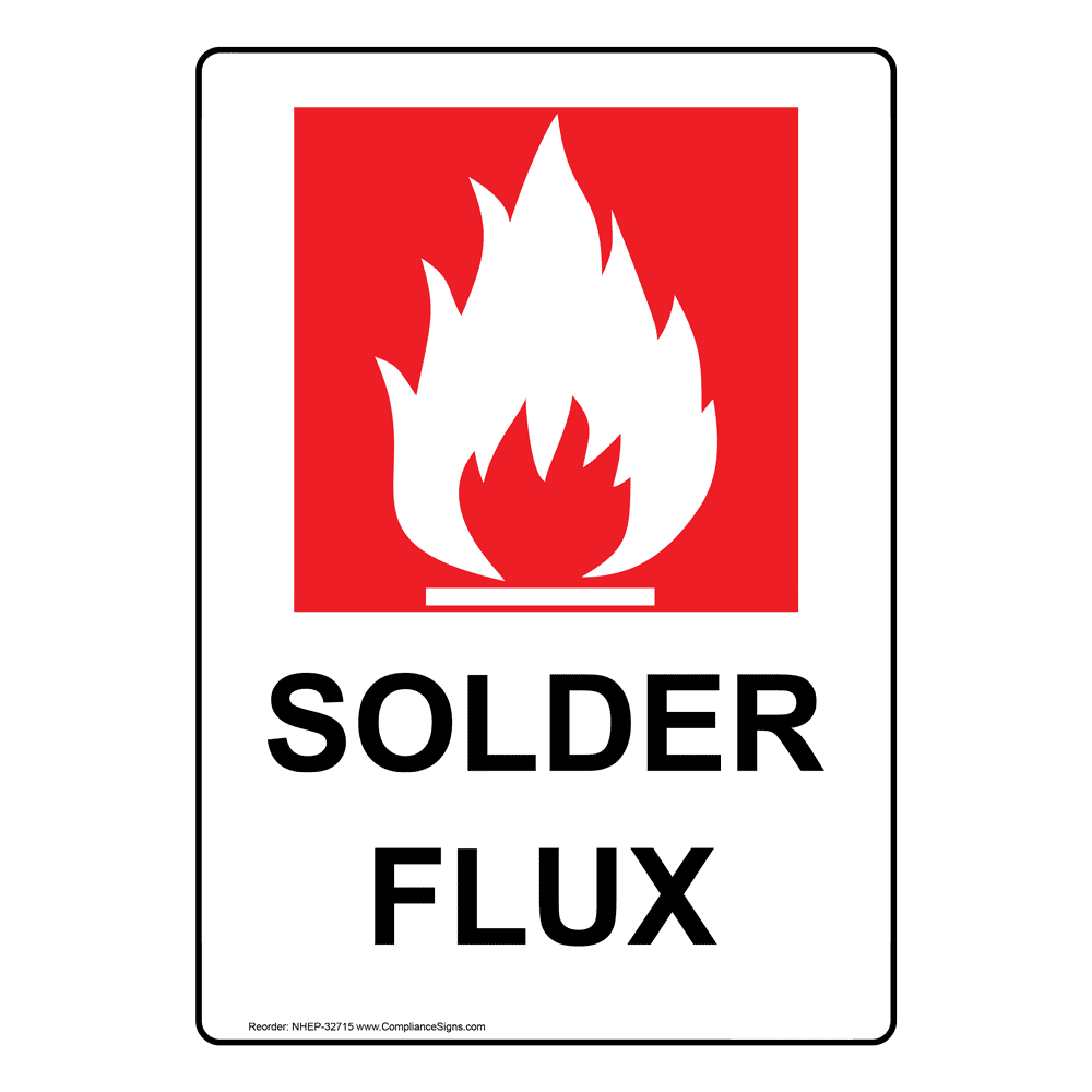 Portrait Solder Flux Sign With Symbol NHEP32715