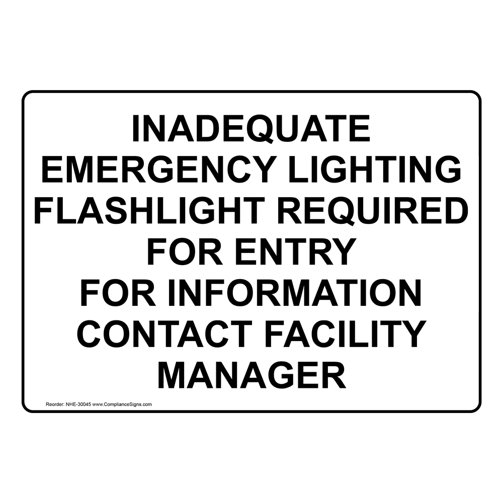 Inadequate Emergency Lighting Flashlight Required Sign NHE30045