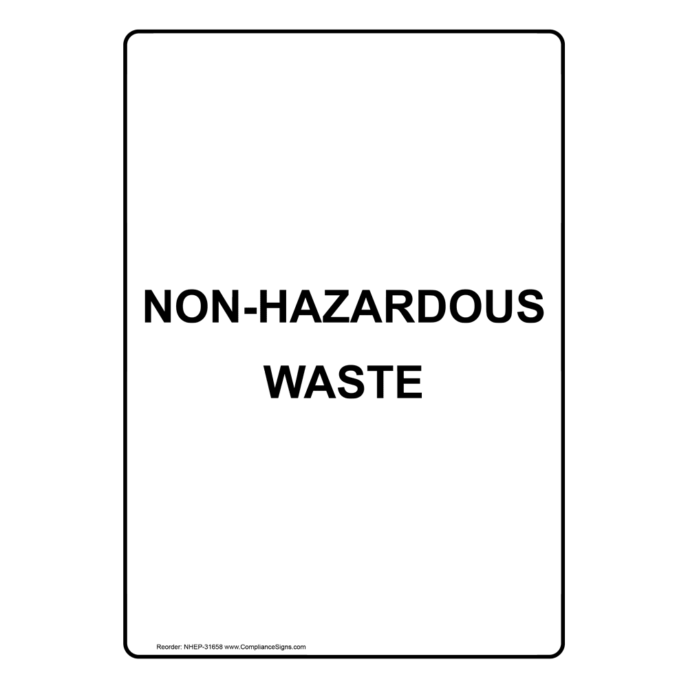 Portrait NonHazardous Waste Sign NHEP31658