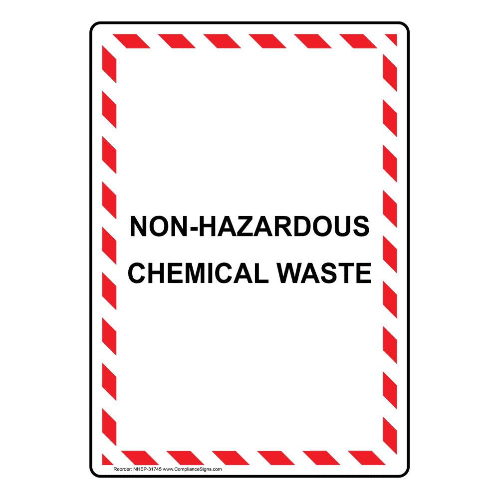 Portrait NonHazardous Chemical Waste Sign NHEP31745