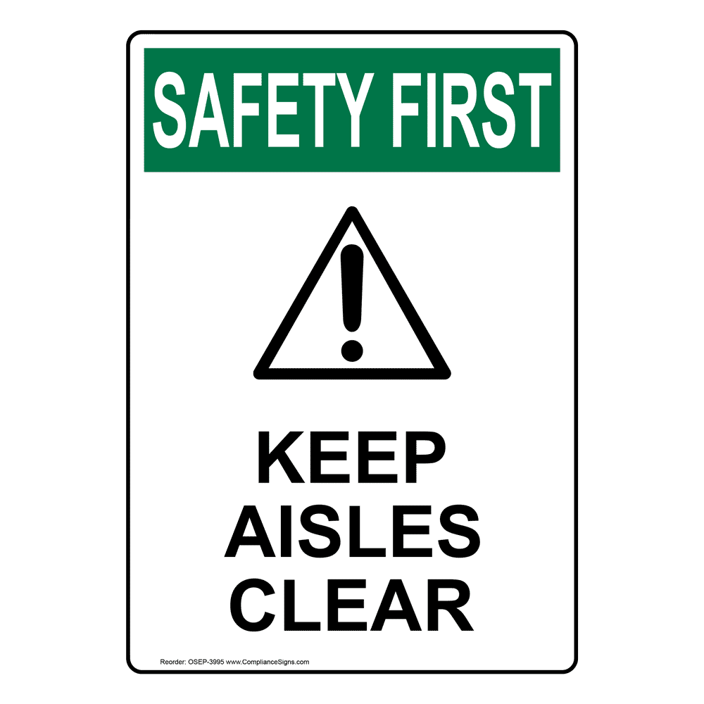 Housekeeping Signs OSHASAFETY FIRST