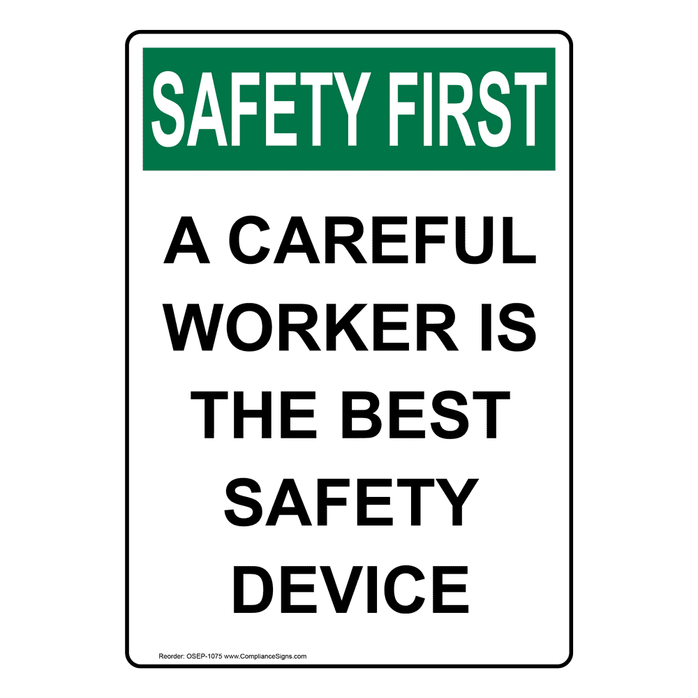 Personal Safety & Hygiene Signs General Safety OSHASAFETY FIRST