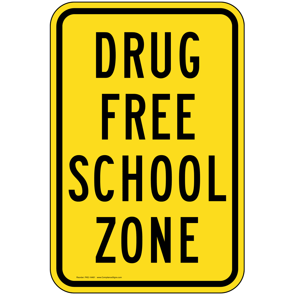 Drug Free School Zone Sign PKE-14461 Children / School Safety