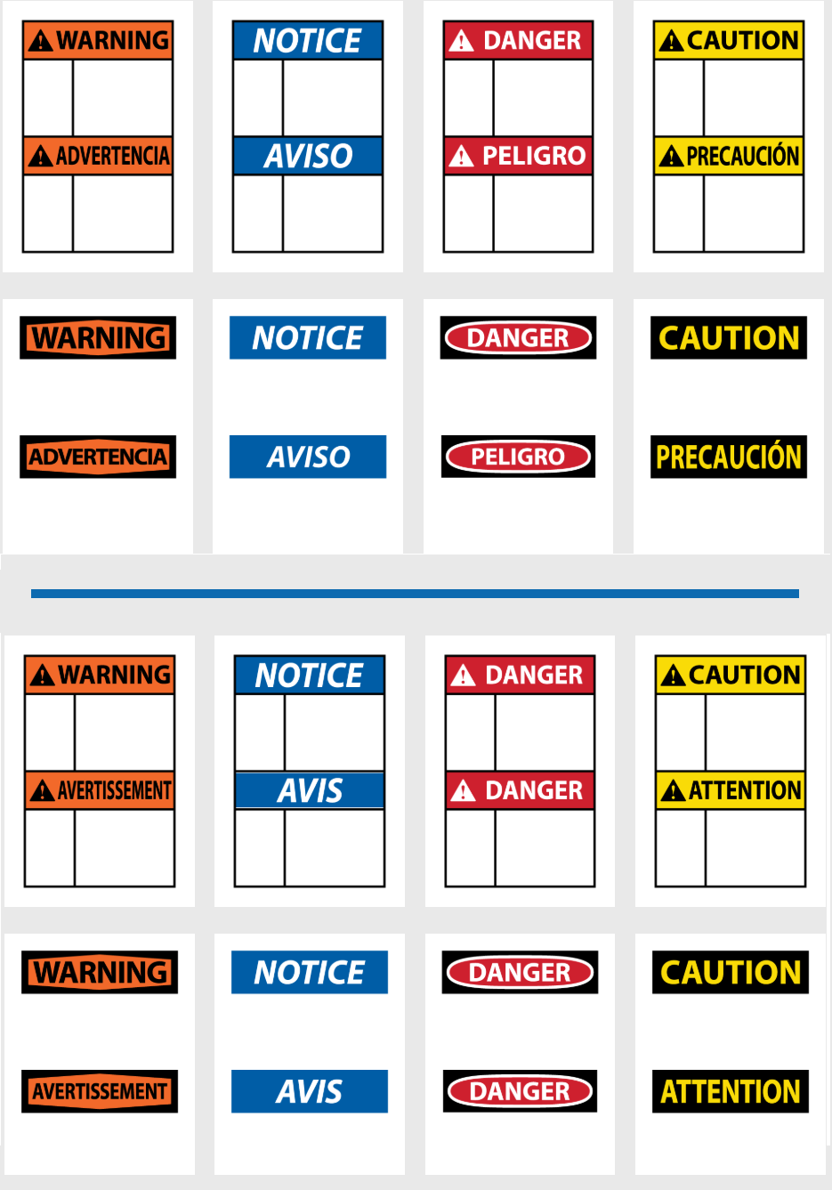 Spanish (above) and French (below) Bilingual Headers Collection of bilingual English-Spanish and English-French safety sign headers